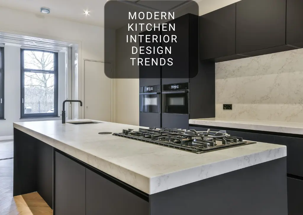 Modern Kitchen Interior Design Trends